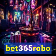 bet365robo