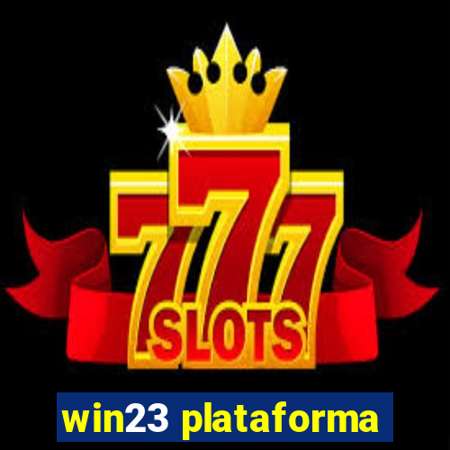 win23 plataforma