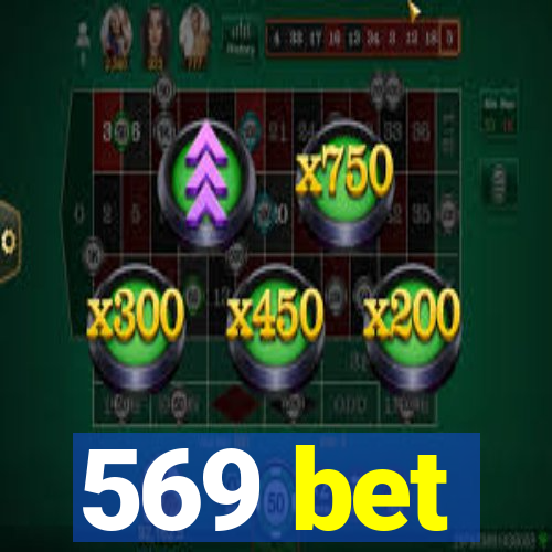 569 bet