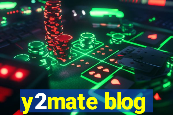 y2mate blog
