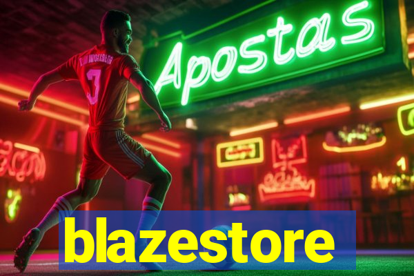 blazestore