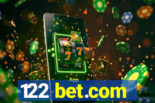 122 bet.com