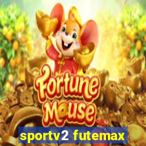 sportv2 futemax