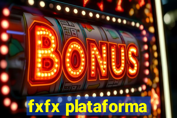fxfx plataforma