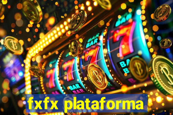 fxfx plataforma