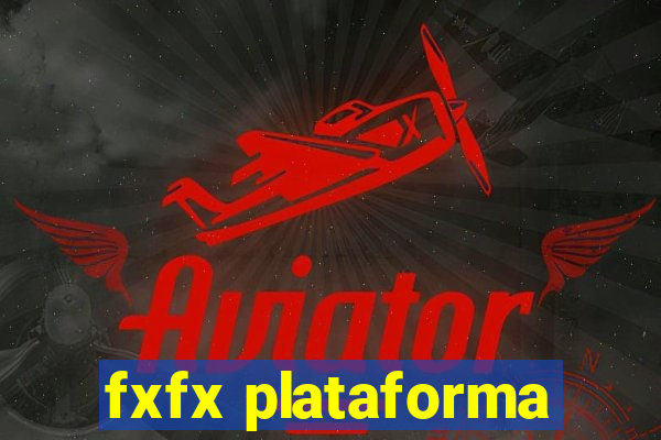 fxfx plataforma