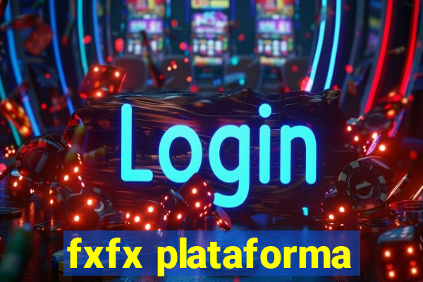 fxfx plataforma