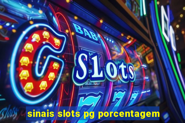 sinais slots pg porcentagem