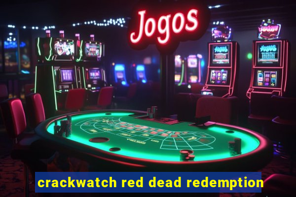 crackwatch red dead redemption