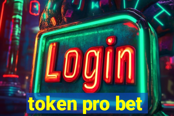 token pro bet