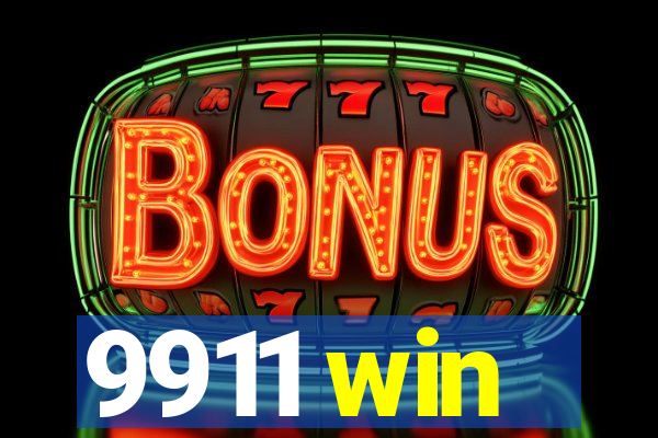 9911 win