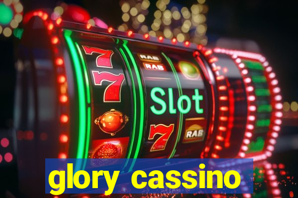 glory cassino