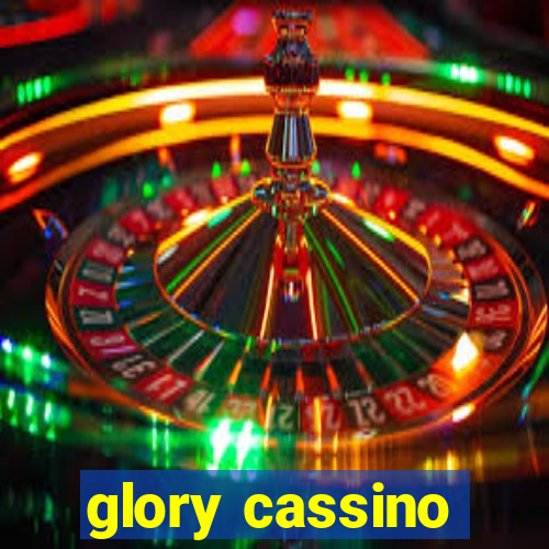 glory cassino