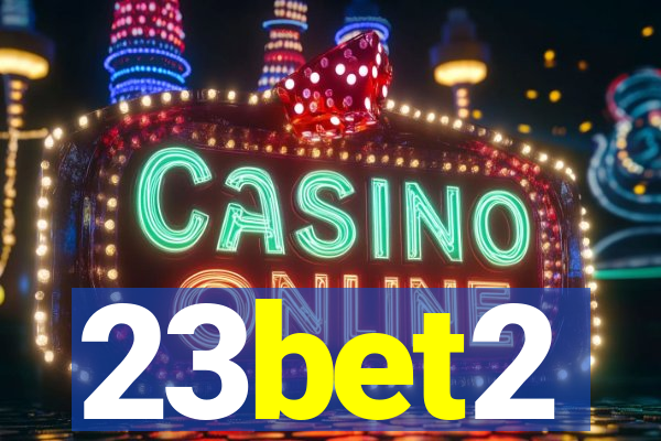 23bet2