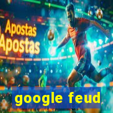 google feud