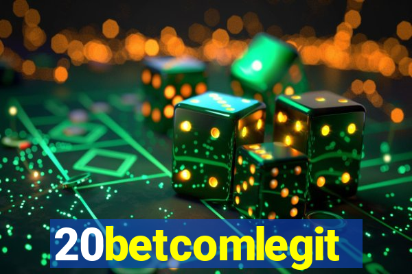 20betcomlegit
