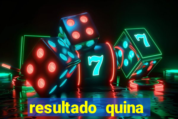resultado quina giga bicho