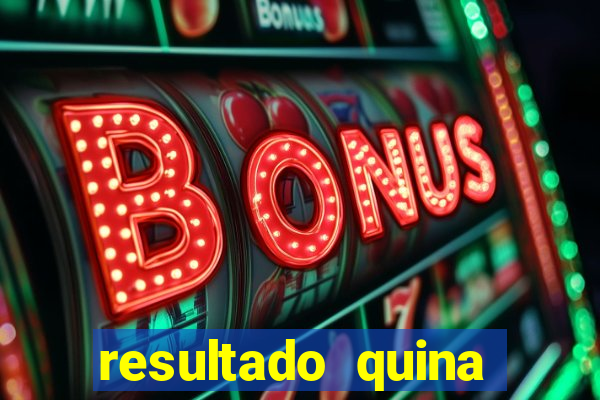 resultado quina giga bicho