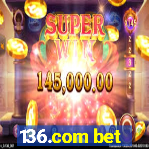 136.com bet