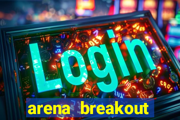 arena breakout infinite como jogar