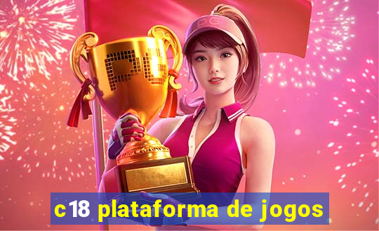 c18 plataforma de jogos