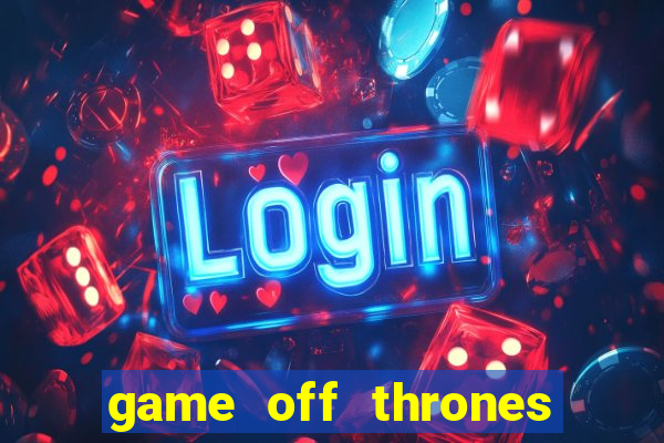 game off thrones torrent magnet