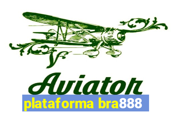 plataforma bra888