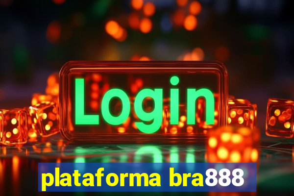 plataforma bra888