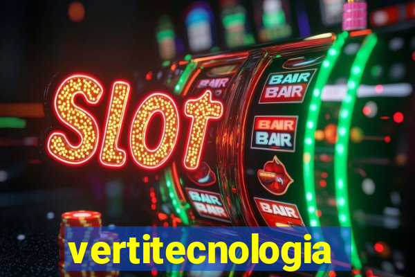 vertitecnologia