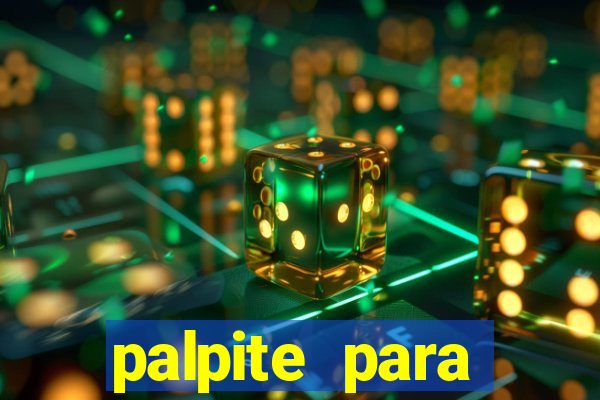 palpite para corujinha de hoje