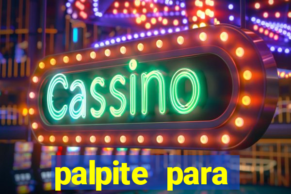 palpite para corujinha de hoje
