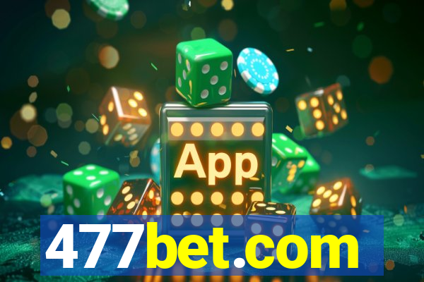 477bet.com