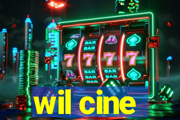 wil cine