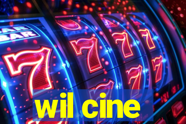 wil cine