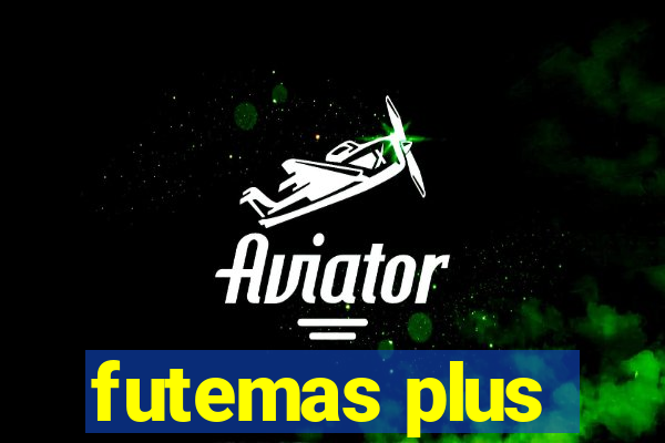 futemas plus