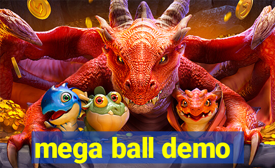 mega ball demo
