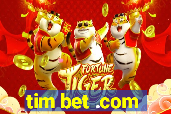 tim bet .com