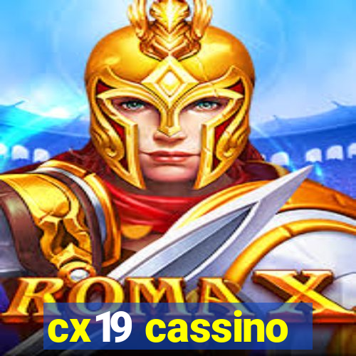 cx19 cassino