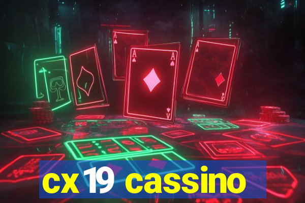 cx19 cassino