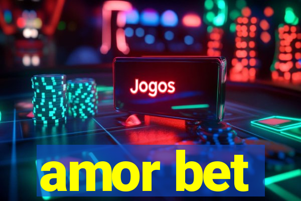 amor bet