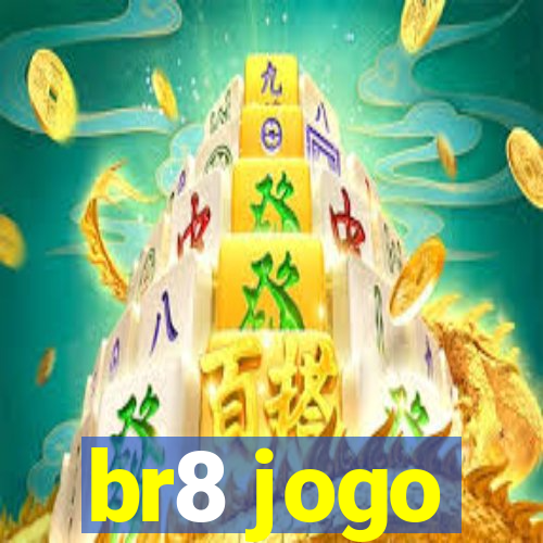 br8 jogo