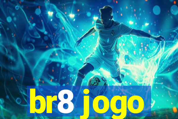 br8 jogo