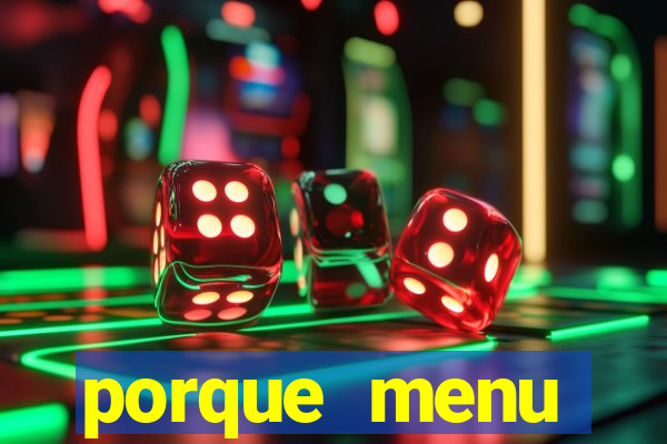 porque menu selvagem acabou