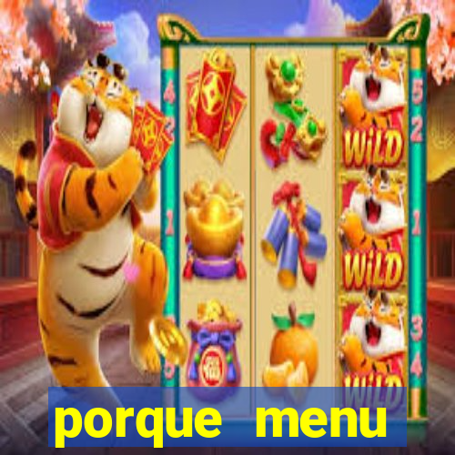 porque menu selvagem acabou