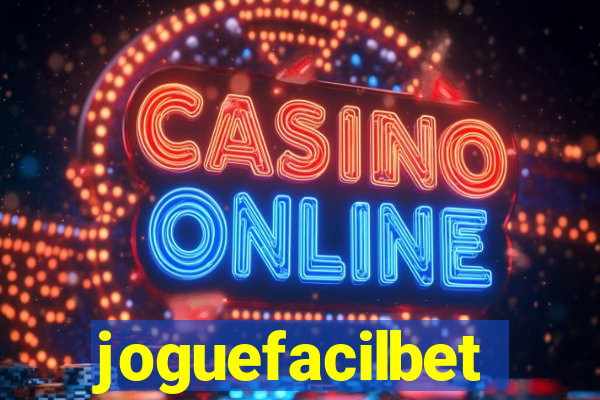 joguefacilbet