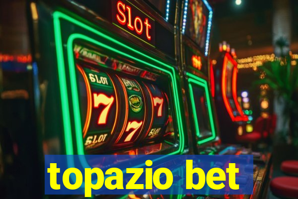 topazio bet