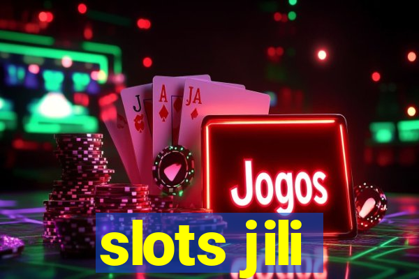 slots jili