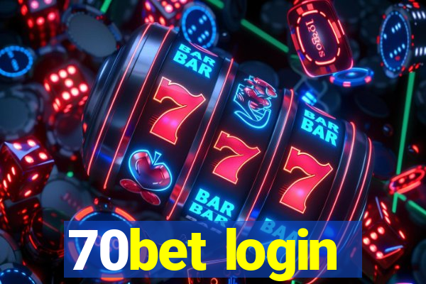70bet login