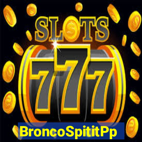 BroncoSpititPp