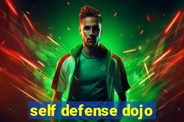 self defense dojo